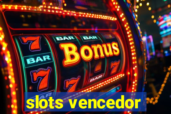 slots vencedor